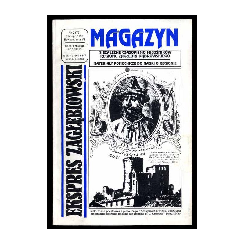 Ekspres Zagłębiowski. Magazyn. Niezależne czasopismo miłośników Regionu Zagłębia Dąbrowskiego. R.7 (1996). Nr 2 (73)