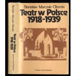 Teatr w Polsce 1918-1939. Wielkie ośrodki