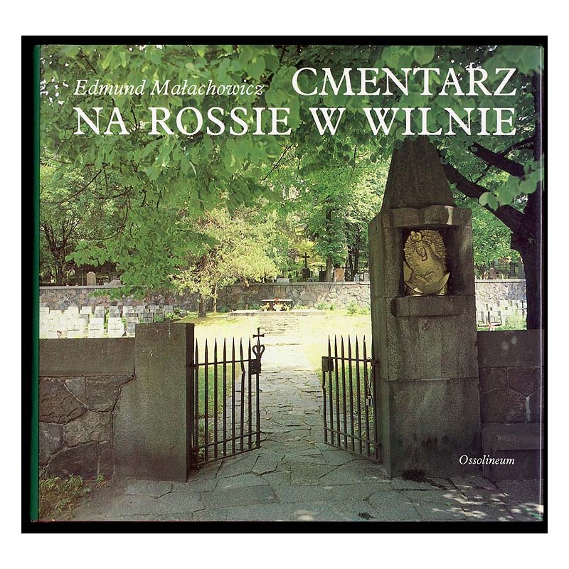 Cmentarz na Rossie w Wilnie