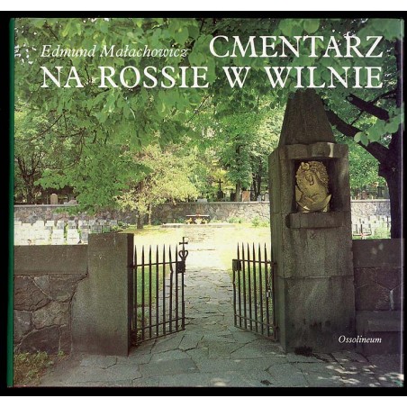 Cmentarz na Rossie w Wilnie