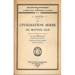 La Civilisation Serbe au Moyen Age