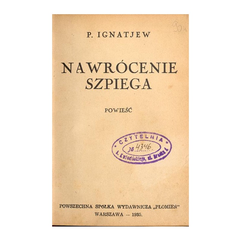Nawrócenie szpiega. Powieść