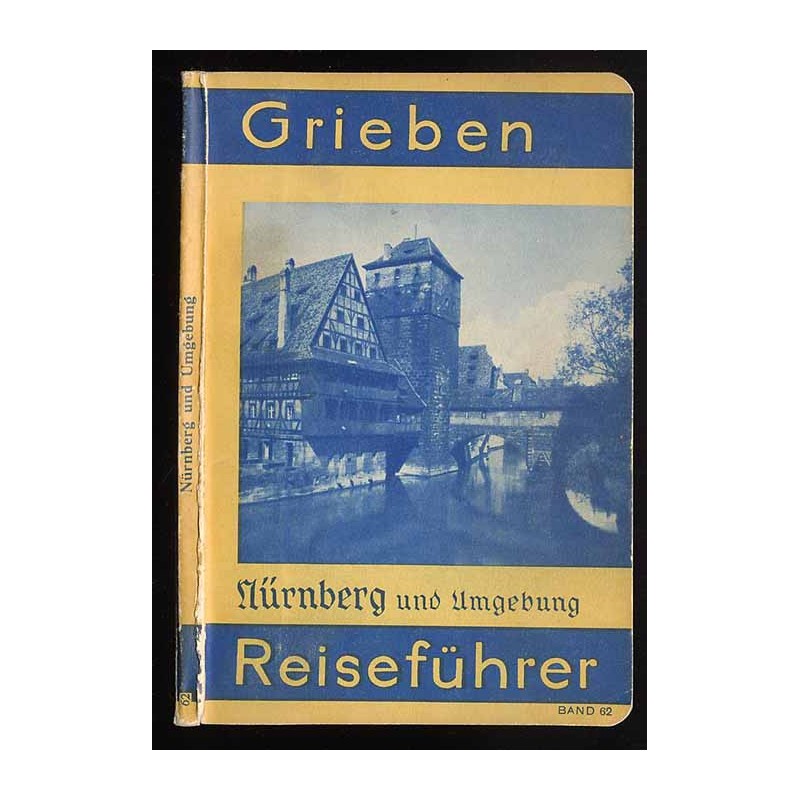 [Grieben Reiseführer] Nürnberg und Umgebung mit Angaben für Automobilisten