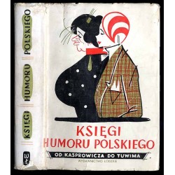 Księgi humoru polskiego. [T.4] Od Kasprowicza do Tuwima
