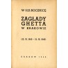 W 3-cią rocznicę zagłady ghetta w Krakowie (13.III.1943 - 13.III.1946)
