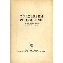 Zgrzebłem po kołtunie. Wybór współczesnej humoreski polskiej