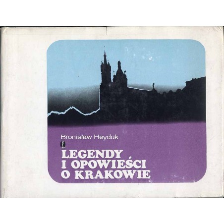 Legendy i opowieści o Krakowie