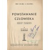 Powstanie człowieka (rozwój człowieka rodowy i osobniczy)