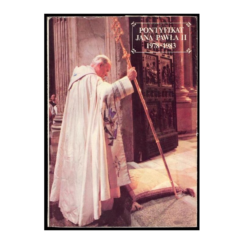 Pontyfikat Jana Pawła II 1978-1983