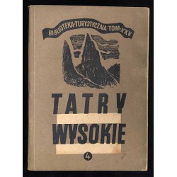 Tatry Wysokie. Przewodnik taternicki. Cz. 4: Walentkowa Przełęcz - Przełączka pod Zadnim Mnichem