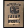 Tatry Wysokie. Przewodnik taternicki. Cz. 4: Walentkowa Przełęcz - Przełączka pod Zadnim Mnichem