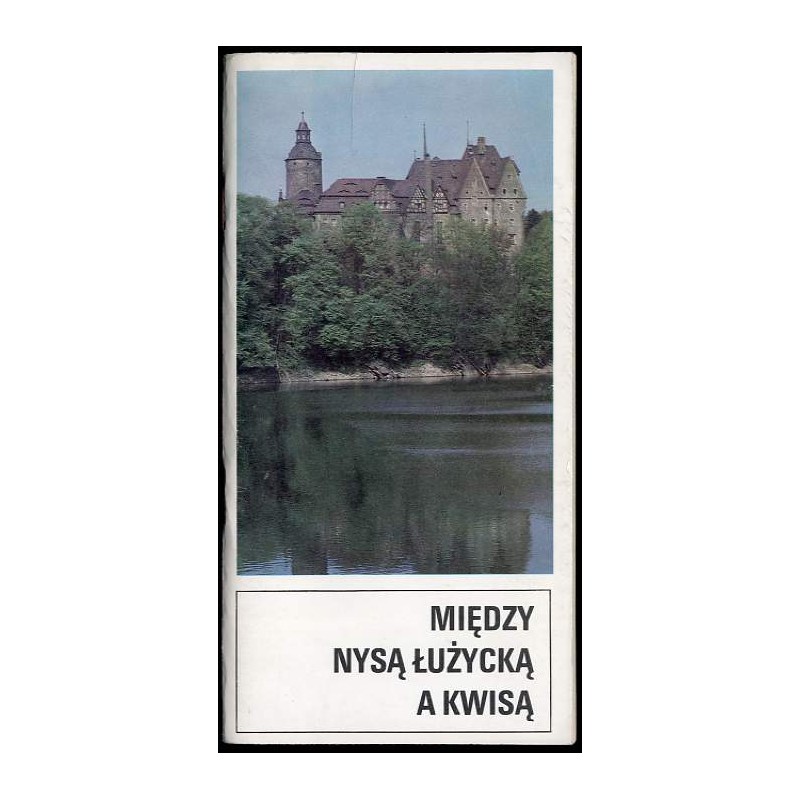 Między Nysą Łużycką a Kwisą