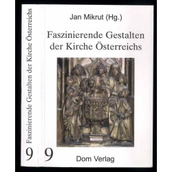 Faszinierende Gestalten der Kirche Österreichs. Bd.9