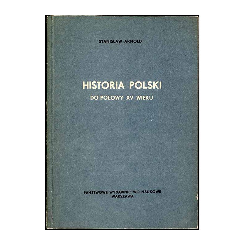Historia Polski do połowy XV wieku
