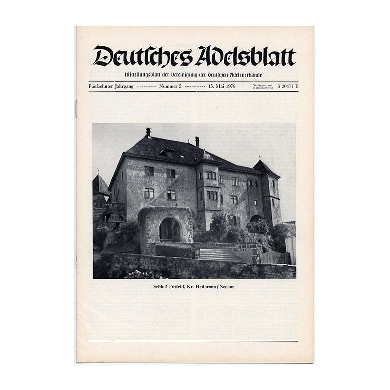 Deutsches Adelsblatt. 15. Jahrgang (1976). Nr 5 (15 V 1976) [Schloß Fürfeld, Kr. Heilbronn / Neckar]