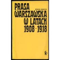 Prasa warszawska w latach 1908-1918