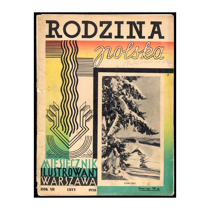 Rodzina Polska. Miesięcznik ilustrowany. R.12 (1938). Nr 2 (Luty 1938)
