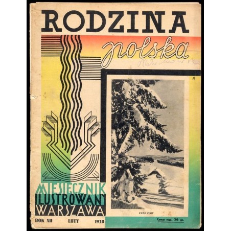 Rodzina Polska. Miesięcznik ilustrowany. R.12 (1938). Nr 2 (Luty 1938)