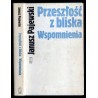 Przeszłość z bliska. Wspomnienia