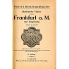 [Woerl] Illustrierter Führer durch Frankfurt a.M. und Umgebung