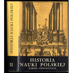 Historia nauki polskiej. T.2: Barycz Henryk: Barok Opałek Kazimierz: Oświecenie