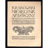 Krakowski Miesięcznik Artystyczny. Organ poświęcony sprawom: Muzeum Narodowego, Towarzystwa Przyjaciół Sztuk Pięknych i Towarzys