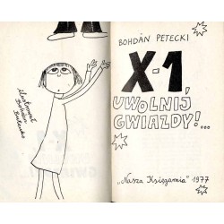 X-1 uwolnij gwiazdy! ...