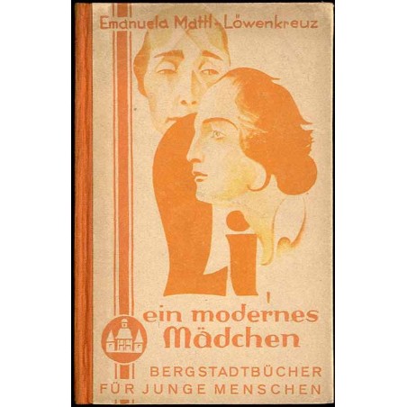 Li, ein modernes Mädchen. Ein Tagebuch