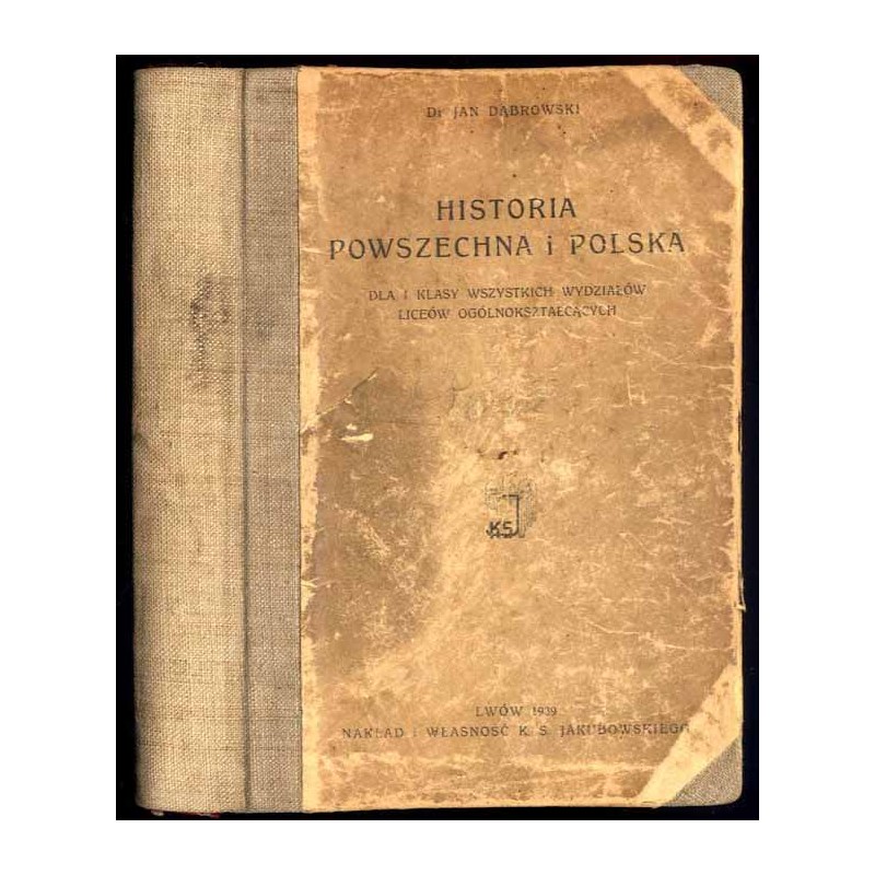 Historia powszechna i polska dla I klasy wszystkich wydziałów liceów ogólnokształcących (książka pomocnicza)