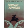 Szalejący reporter