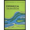 Drwęca i jej dorzecze. Przewodnik kajakowy