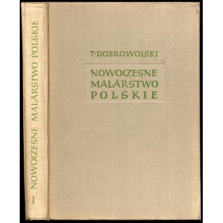 Nowoczesne malarstwo polskie. T.1