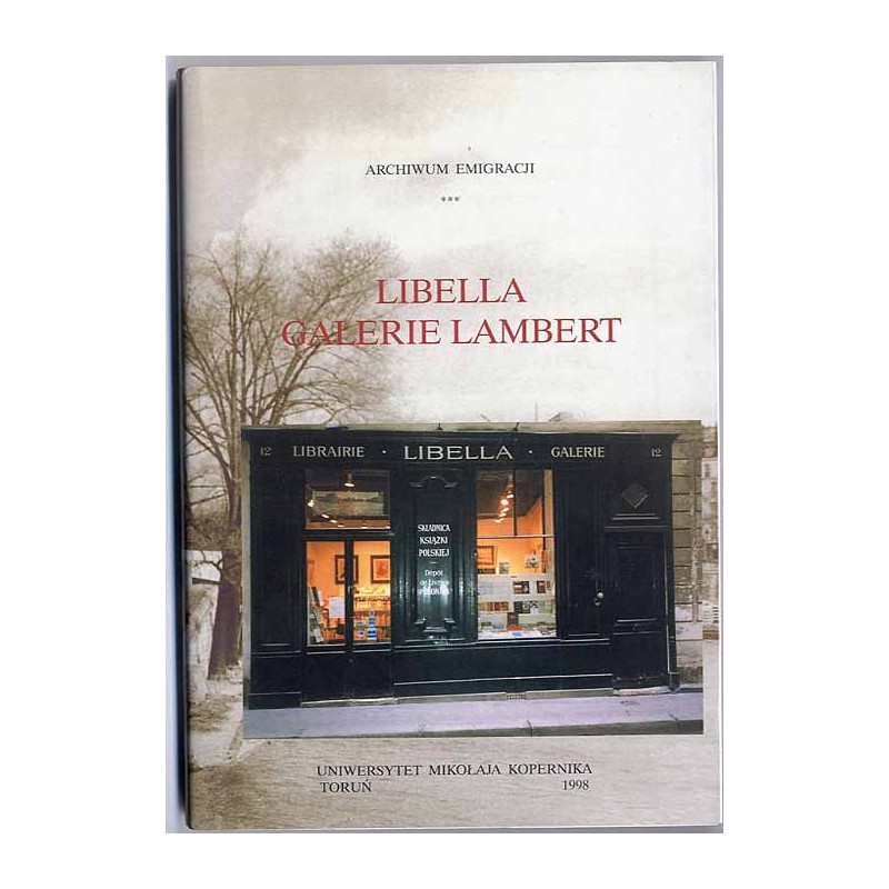Libella, Galerie Lambert. Szkice i wspomnienia