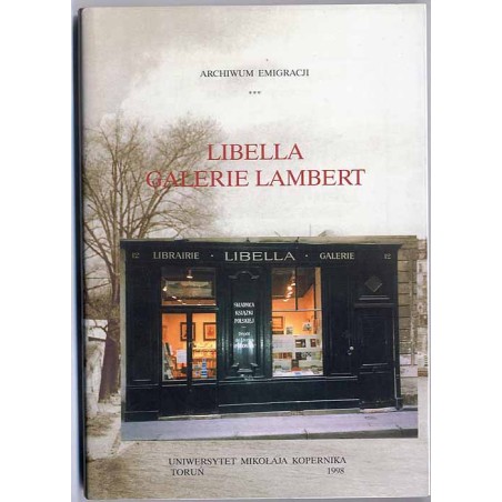 Libella, Galerie Lambert. Szkice i wspomnienia