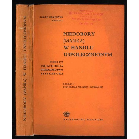 Niedobory (manka) w handlu uspołecznionym. Teksty, objaśnienia, orzecznictwo oraz literatura. Stan prawny na dzień 1 sierpnia 19