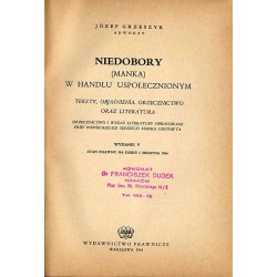 Niedobory (manka) w handlu uspołecznionym. Teksty, objaśnienia, orzecznictwo oraz literatura. Stan prawny na dzień 1 sierpnia 19