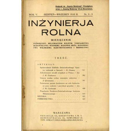 Inżynierja Rolna. Miesięcznik poświęcony meljoracjom rolnym, torfiarstwu, budownictwu wodnemu, budowie dróg, budownictwu wiejski