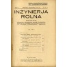 Inżynierja Rolna. Miesięcznik poświęcony meljoracjom rolnym, torfiarstwu, budownictwu wodnemu, budowie dróg, budownictwu wiejski