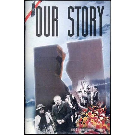 Our story. 40th Anniversary of the Alliance of Polisch Eastern Provinces in Toronto