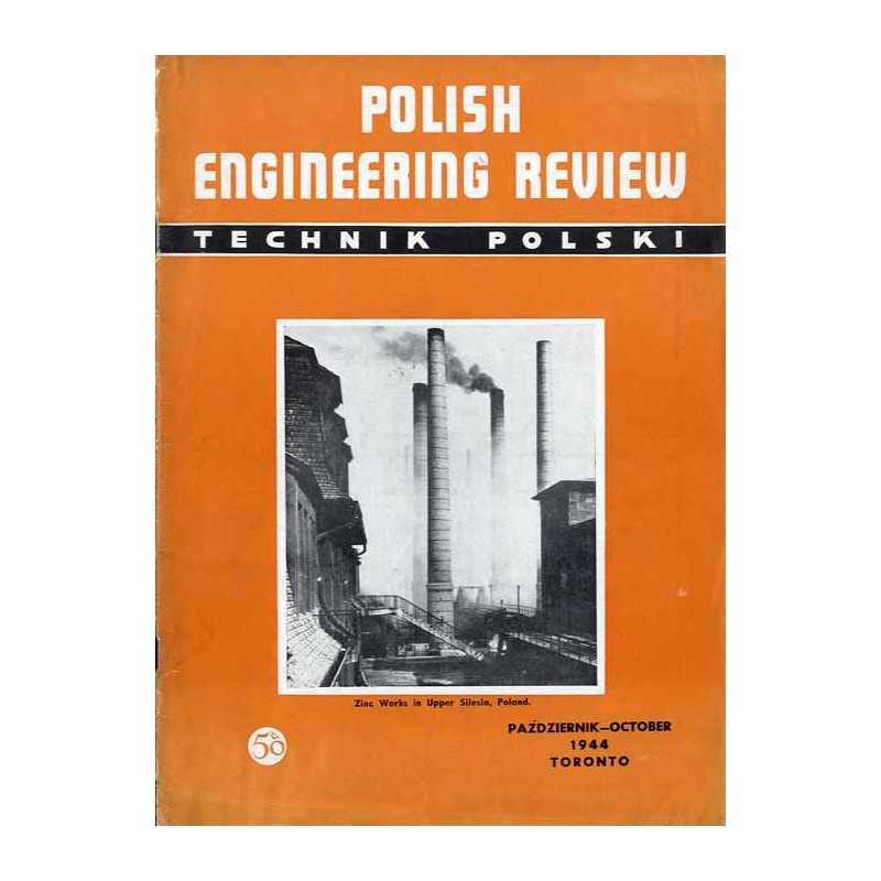 Polish Engineering Review  Technik Polski. Official organ of the Association of Polish Engineers in Canada. Vol. 1 (1944). Nr 3