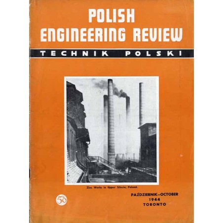 Polish Engineering Review  Technik Polski. Official organ of the Association of Polish Engineers in Canada. Vol. 1 (1944). Nr 3