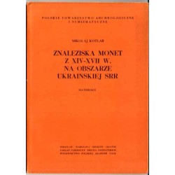 Znaleziska monet z XIV-XVII w. na obszarze Ukraińskiej SRR. Materiały
