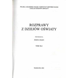 Rozprawy z Dziejów Oświaty. T.41 (2002)