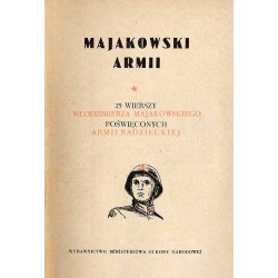 Majakowski Armii. 25 wierszy Włodzimierza Majakowskiego poświęconych Armii Radzieckiej