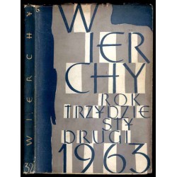 Wierchy. Rocznik poświęcony górom. Organ Polskiego Towarzystw Turystyczno-Krajoznawczego Wydawany przez Komisję Turystyki Górski