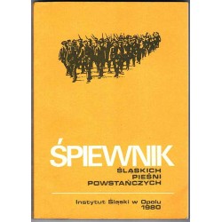 Śpiewnik śląskich pieśni powstańczych