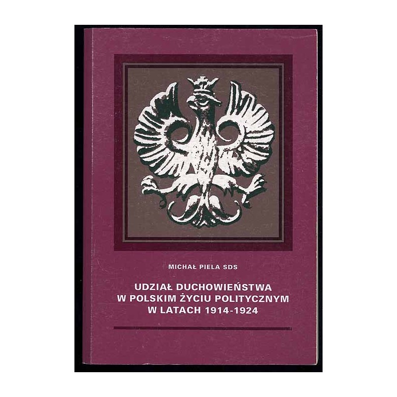 Udział duchowieństwa w polskim życiu politycznym w latach 1914-1924