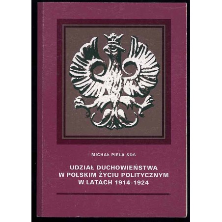 Udział duchowieństwa w polskim życiu politycznym w latach 1914-1924