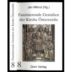 Faszinierende Gestalten der Kirche Österreichs. Bd.8