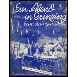 Ein Abend in Grinzing beim heurigen Wein. Wienerlieder - Potpourri